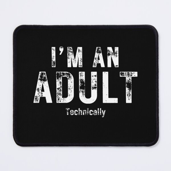 Item preview, Funny Birthday Gift Saying I'm An Adult Technically Turning 18 designed and sold by MouDantArts.