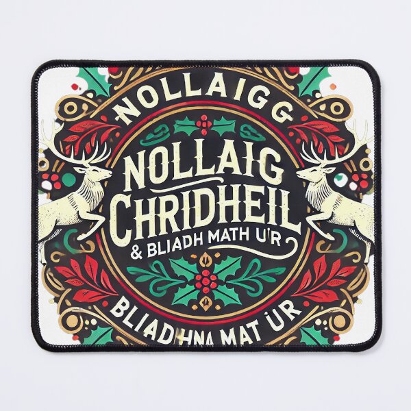 Item preview, Nollaig Chriedheil & Bliadhna Mhath Úr  designed and sold by MacksMerch.