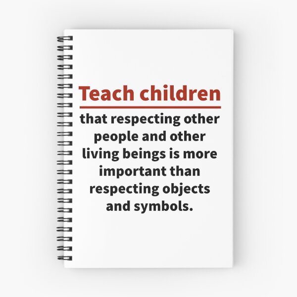 Item preview, Teach children respect for living beings is more important than objects and symbols  designed and sold by Rachel the Artist .