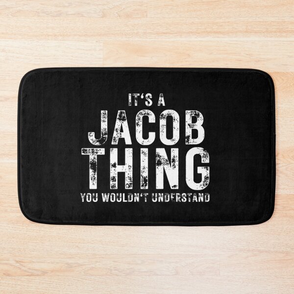 Item preview, Funny Saying It's Jacob Thing You Wouldn't Understand Birthday Gift designed and sold by MouDantArts.