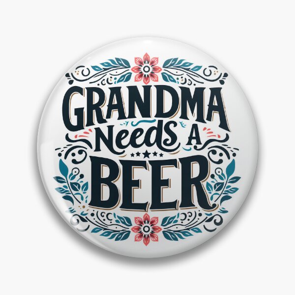 Item preview, Grandma Needs a Beer, typography designed and sold by maxmaj.