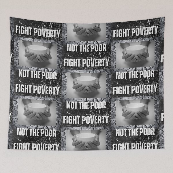 Item preview, Fight Poverty Not The Poor Pro-Democracy Design designed and sold by EarthArtDesigns.