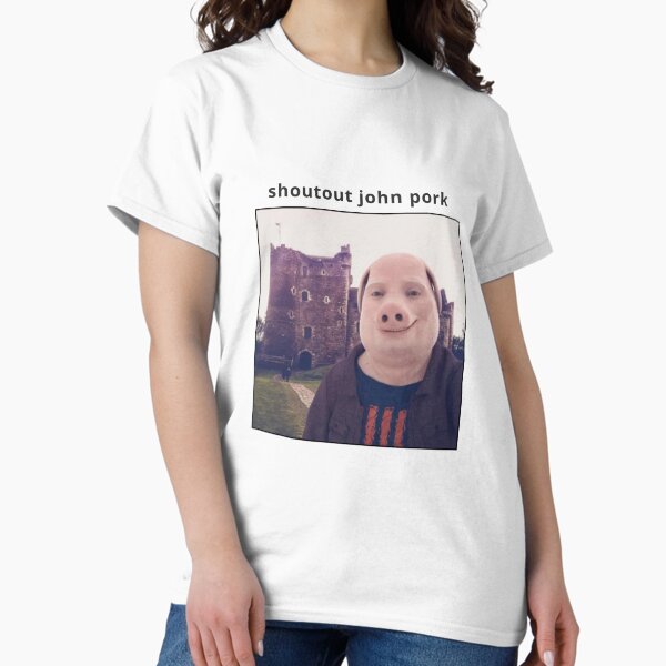 Shoutout John Pork Classic T-Shirt