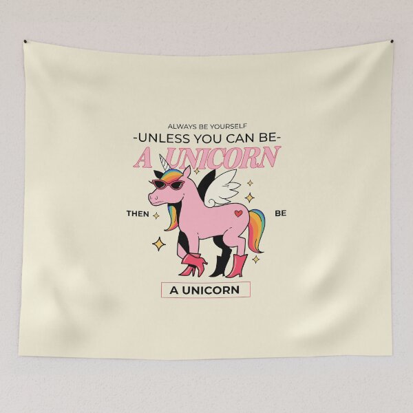 Item preview, Always Be Yourself Unless You Can Be a Unicorn Then Be a Unicorn designed and sold by Glint-Design.