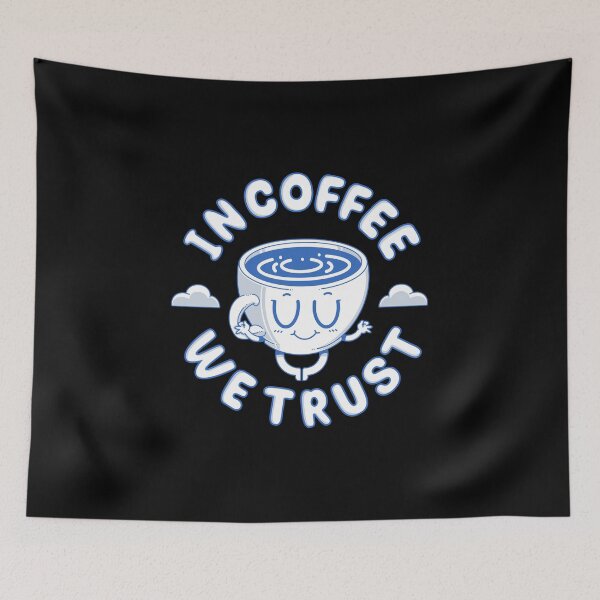 Item preview, In Coffee We Trust designed and sold by Artthree.