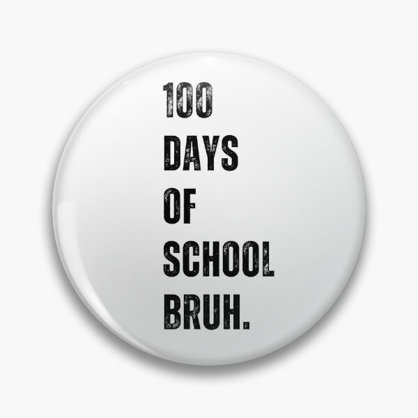 Item preview, 100 Days of School Funny Teacher Teen Slang Bruh designed and sold by SarahFinnDesign.