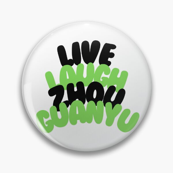Item preview, Live laugh zhou guanyu designed and sold by Diana Moreno.