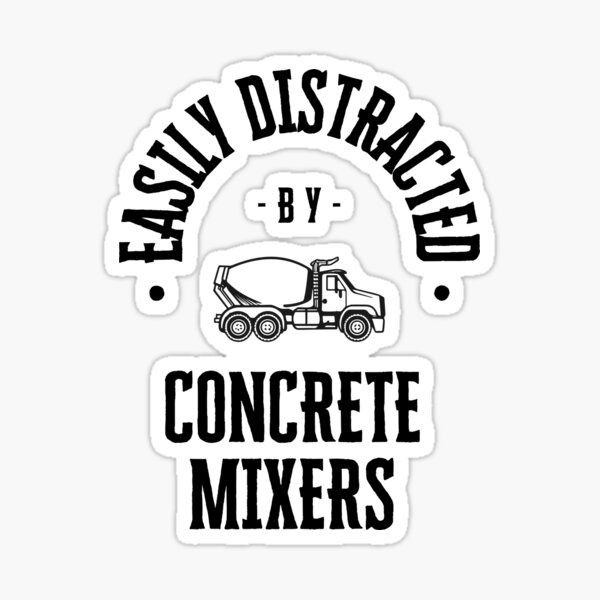 Item preview, Easily Distracted by Concrete Mixers designed and sold by CuteDesignables.