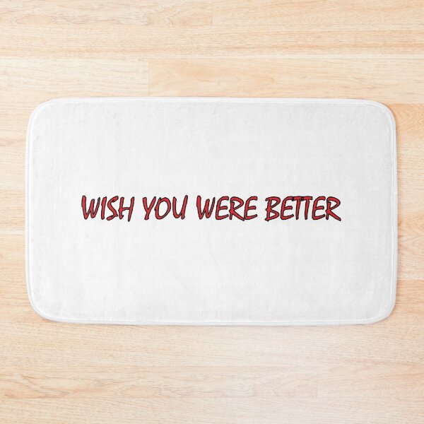 Item preview, Wish you were better. designed and sold by Positive Mindzet!.