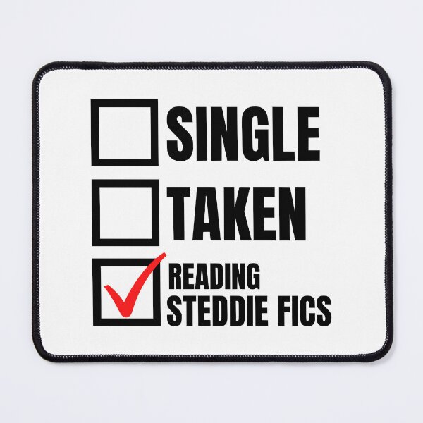 Item preview, Relationship Status - Single Taken Reading Steddie Fics designed and sold by humnoo.