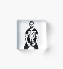 Just Do It - Shia Labeouf Acrylic Block