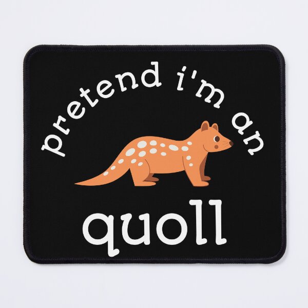 Item preview, Pretend i'm an quoll designed and sold by AoSora.