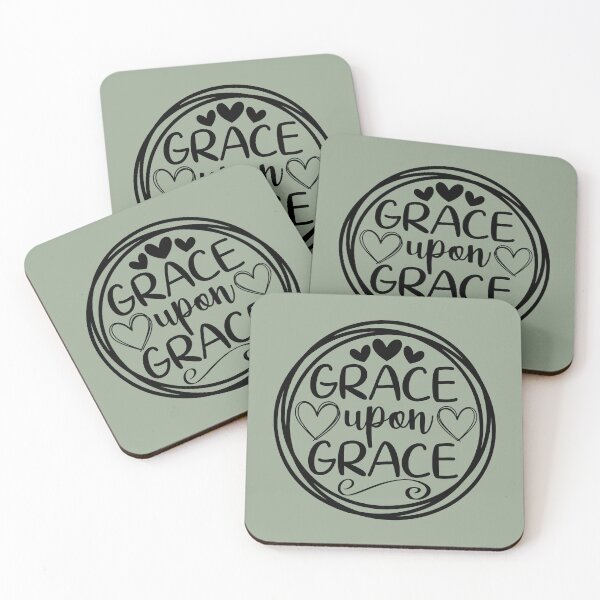 Item preview, Grace Upon Grace - John 1v16 designed and sold by simplydesignart.
