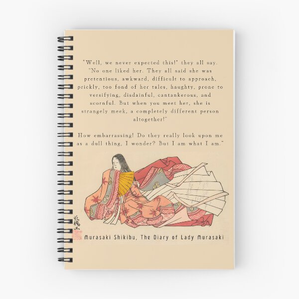 Item preview, Murasaki Shikibu quote: "Well, we never expected this!" they all say. "No one liked her. They all said she was pretentious, awkward, difficult to approach." designed and sold by artbleed.