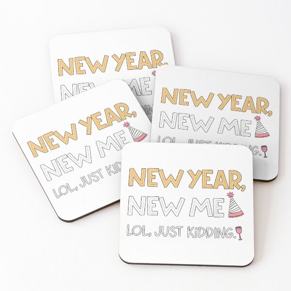 Item preview, New Year, New Me... LOL Just Kidding - Funny Sarcastic Design designed and sold by TheArtOfRanda.