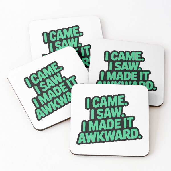 Item preview, I came. I saw. I made it awkward. designed and sold by PixelPack Design.