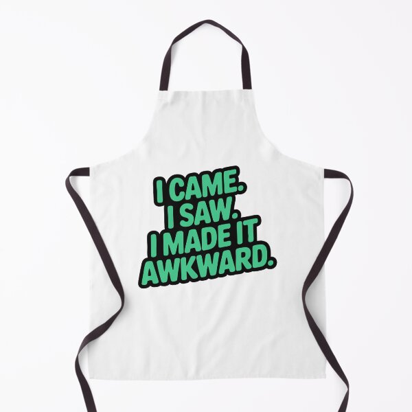 Item preview, I came. I saw. I made it awkward. designed and sold by PixelPack Design.