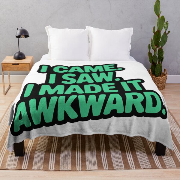 Item preview, I came. I saw. I made it awkward. designed and sold by PixelPack Design.
