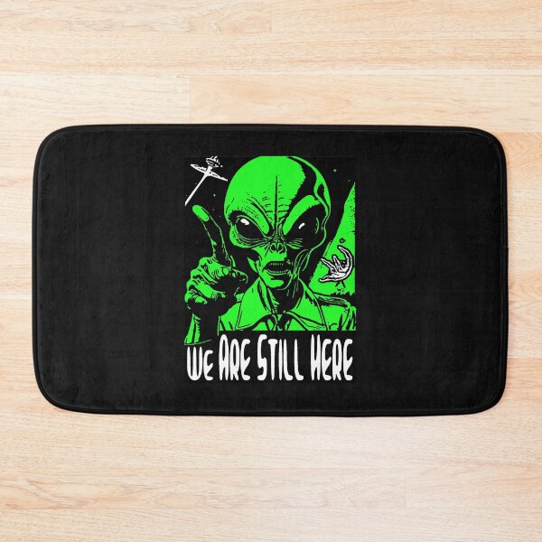 Item preview, We Are Still Here; Alien; Science Fiction, designed and sold by StickerApe.