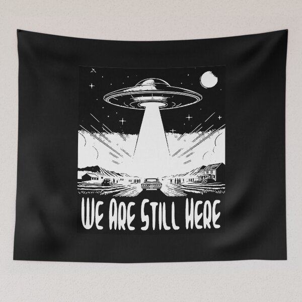 Item preview, We Are Still Here; Alien; Science Fiction, designed and sold by StickerApe.