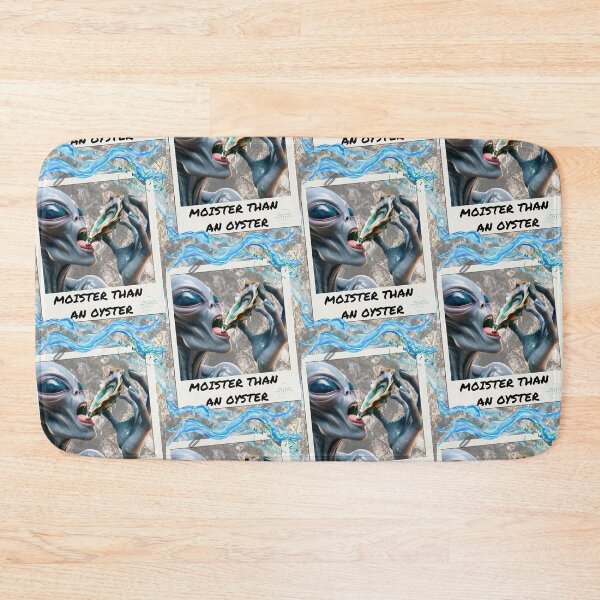 Item preview, Alien - Moister than an oyster  designed and sold by ArtfulMaverick.