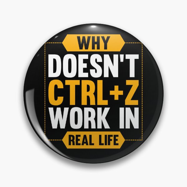 Item preview, Why Doesnot Ctrl Z Work Computer IT designed and sold by Erlin Rudho.