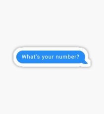 What's your number? | Chat Pick Up Lines Sticker