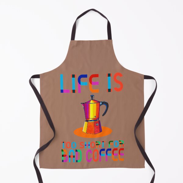 Item preview, LIFE IS TOO SHORT FOR BAD COFFEE-Mocha Mousse designed and sold by ilovestudiostic.