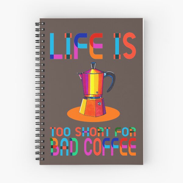 Item preview, LIFE IS TOO SHORT FOR BAD COFFEE-CHOC designed and sold by ilovestudiostic.