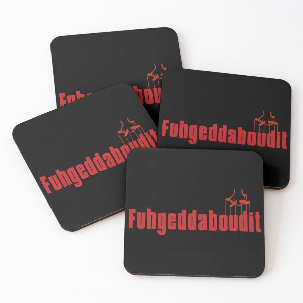 Item preview, Fuhgeddaboudit Quote Italian Pop Culture Mash Up designed and sold by Our-Thing.