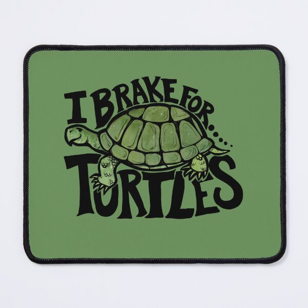 Item preview, I brake for turtles designed and sold by FrictionMaxxing.
