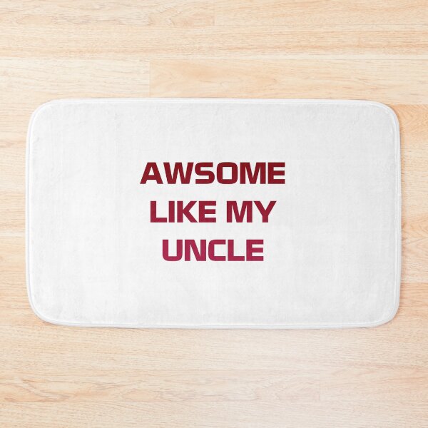 Item preview, Awesome Like My Uncle designed and sold by Slassyat.