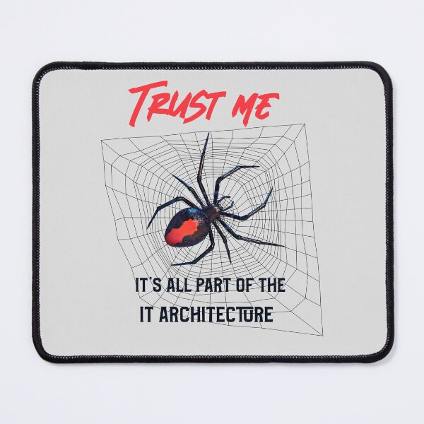 Item preview, Trust me, it’s all part of the IT architecture Funny IT designed and sold by Vac1.