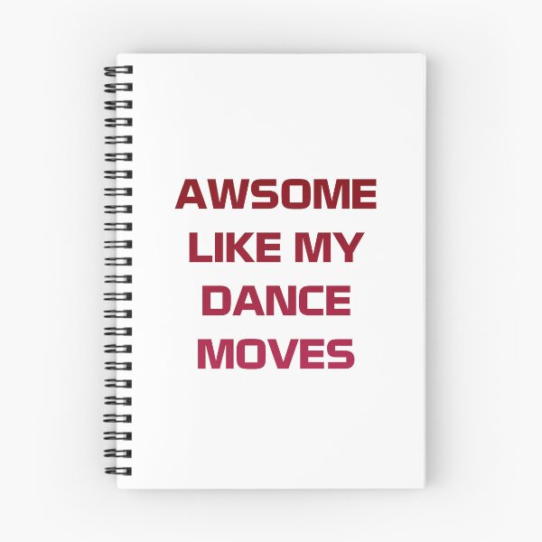 Item preview, Awesome Like My Dance Moves designed and sold by Slassyat.