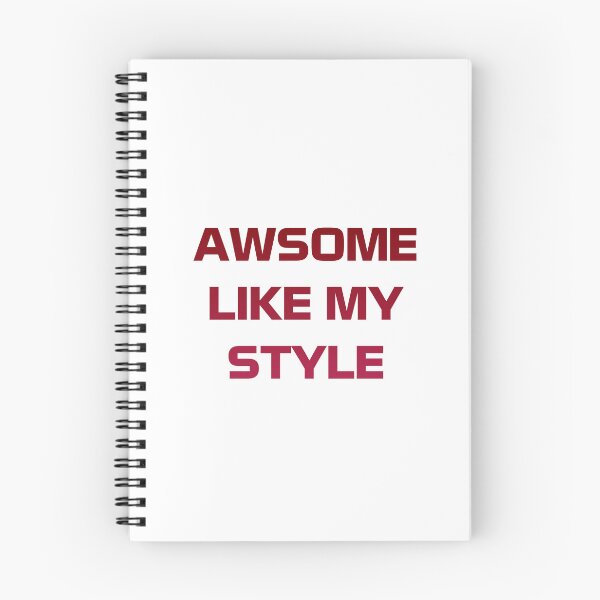 Item preview, Awesome Like My Style designed and sold by Slassyat.