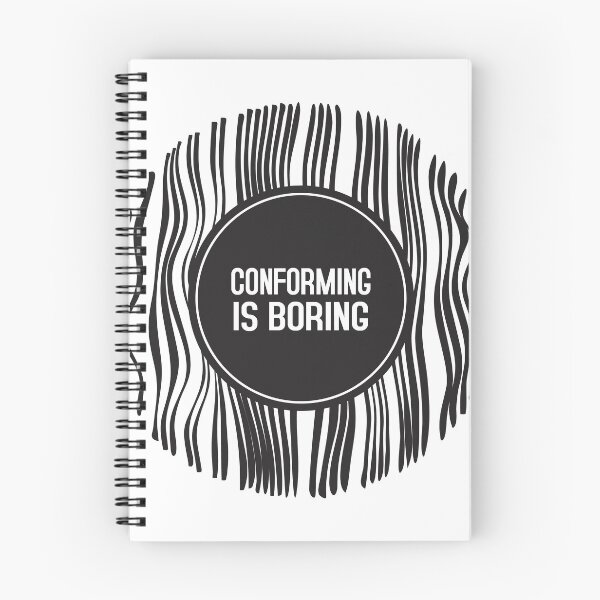 Item preview, Conforming is Boring designed and sold by Elluse.