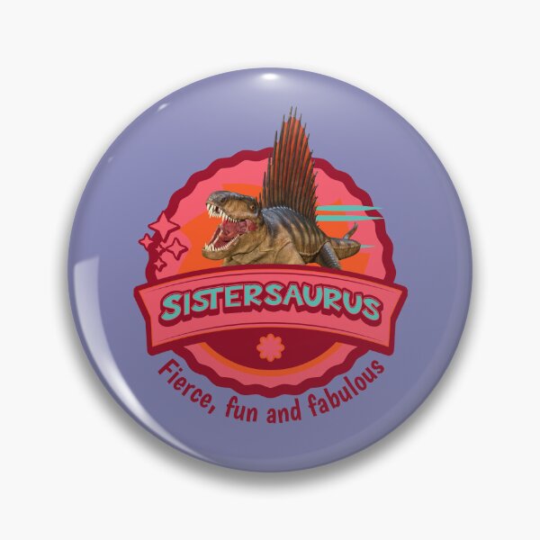 Item preview, Sistersaurus: Fierce, Fun and Fabulous designed and sold by Vac1.