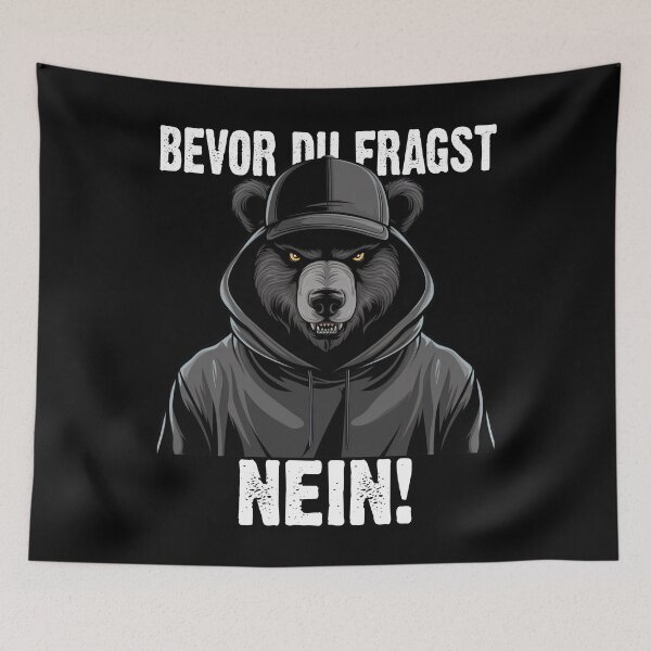 Item preview, Bevor Du Fragst Nein - Wütender cooler Bär - lustiges Zitat  designed and sold by Smix Pixels.