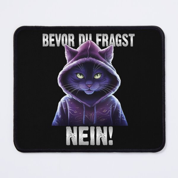 Item preview, Bevor Du Fragst Nein - Wütender cooler Katze  - lustiges Zitat  designed and sold by Smix Pixels.