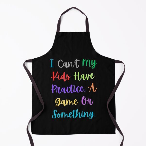 Item preview, I Can't My Kid Has Practice A Game or Something Shirt Funny Mom designed and sold by SlocifieShop.