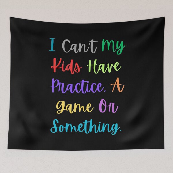 Item preview, I Can't My Kid Has Practice A Game or Something Shirt Funny Mom designed and sold by SlocifieShop.