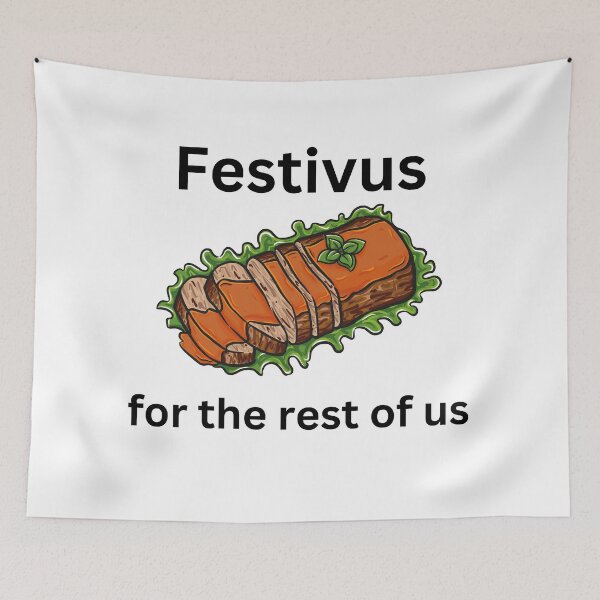 Item preview, Festivus for the rest of us  designed and sold by AnAwkwardOtter.