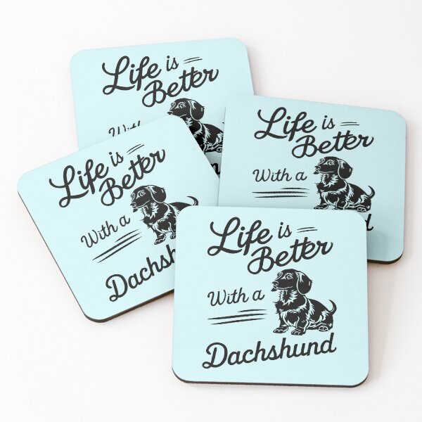 Item preview, Life Is Better With a Dachshund designed and sold by Caring Hearts.