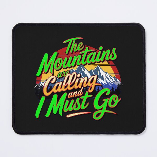 Item preview, The Mountains are Calling and I Must Go Now designed and sold by DBM Photo Art 1.