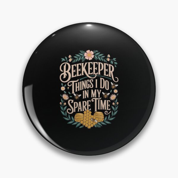 Item preview, Beekeeper Things I Do In My Spare Time designed and sold by Redgiant87x.