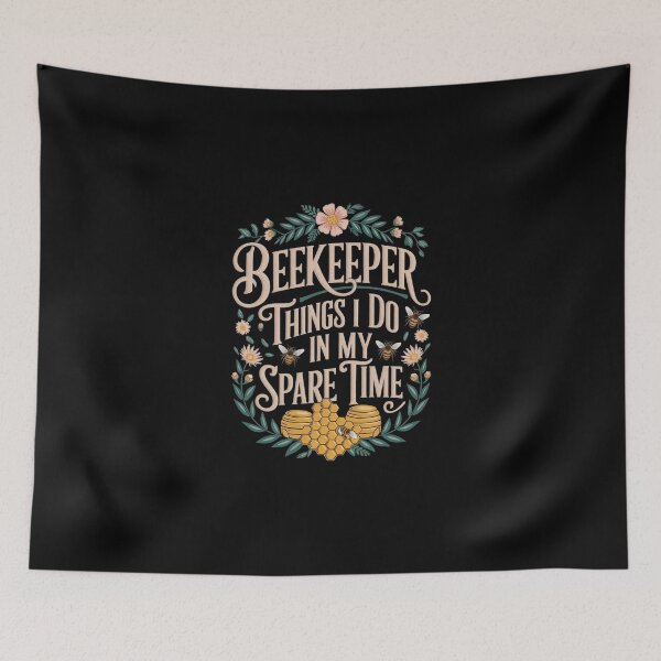 Item preview, Beekeeper Things I Do In My Spare Time designed and sold by Redgiant87x.