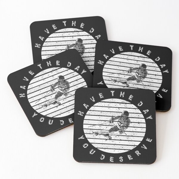 Item preview, Have The Day You Deserve Ski Racer - Funny Gifts for Ski Racers - Holiday and Christmas Gifts for Ski Enthusiasts designed and sold by MatthewViews.