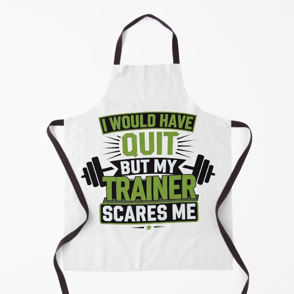Item preview, I Would Have Quit Already But My Trainer Scares Me - Funny Workout designed and sold by luannsemmsobre.