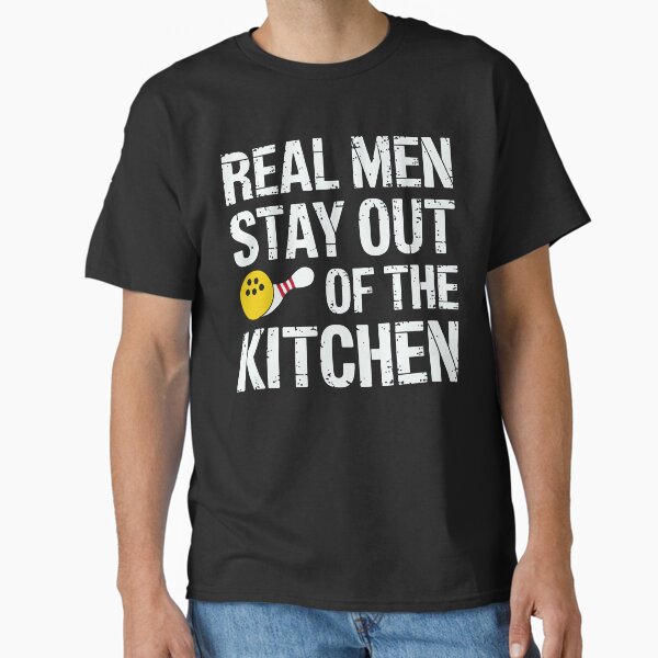 Item preview, Real men stay out of the kitchen - bowling ball designed and sold by luannsemmsobre.