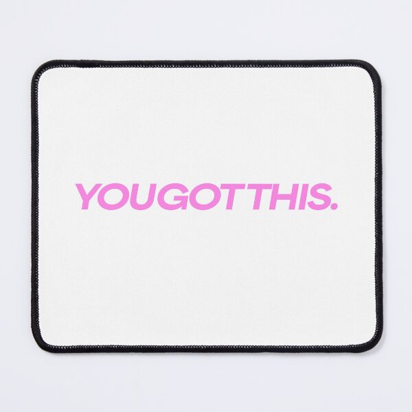 Item preview, You got this motivation affirmation in pink designed and sold by JashJhaveri.